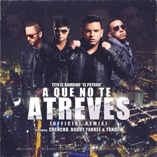 96. A Que No Te Atreves - Tito El Bambino Ft. Chencho (DJLive)