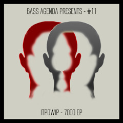 ITPDWIP - 7000 EP // OUT NOW!