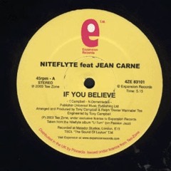 Niteflyte Feat Jean Carn - If You Believe