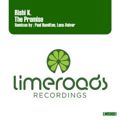 Rishi K. - The Promise (Loco-Volver Remix) - Preview