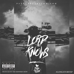 Lord Knows (Prod. The Crowned Crow)
