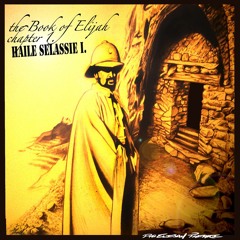 Biography Of Emperor Haile Selassie I. Book Of Elijah Chapt.1 Haile Selassie I.
