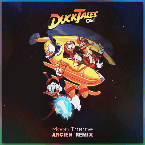 Ducktales OST - Moon Theme (Arcien Remix) by ARCIEN | Free ...