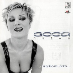 Goca Trzan - Dostana - (Audio 1999)
