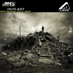 Dirty Palm & Alex Derron - Outlast ( Remix JAM'S LB )