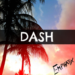 Emphatix - Dash (Original Mix)