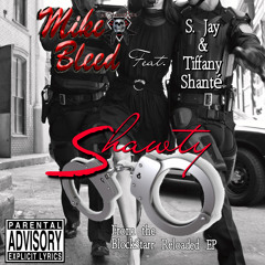 Shawty (feat. S. Jay & Tiffany Shanté)