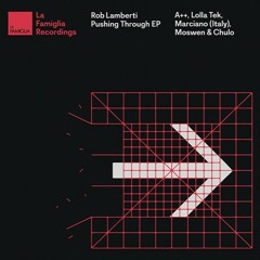 Rob Lamberti - Simple Mode (Original Mix) La Famiglia Recordings