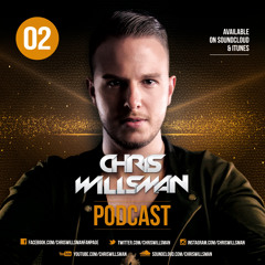 Chris Willsman Podcast - Episode 02