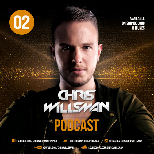 Chris Willsman Podcast - Episode 02