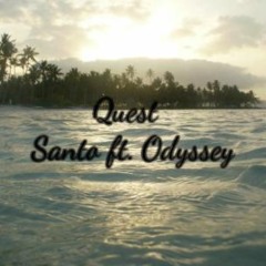Quest - Santo X Odyssey