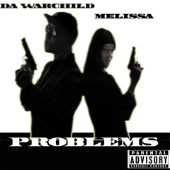Problems By Da Warchild