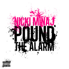 Nicki Minaj - Pound The Alarm (Official Instrumental)