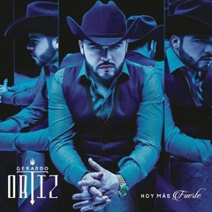 GERARDO ORTIZ fiesta en el dorado. CD HOY MAS FUERTE