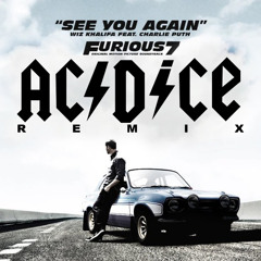 See You Again (ACIDiCE Remix)