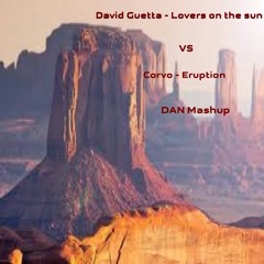 David Guetta vs Corvo Lovers on the sun vs Eruption (DAN Mashup)