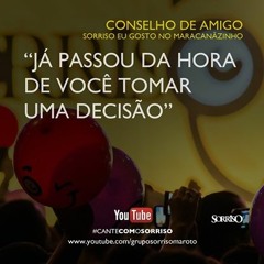 Sorriso Maroto - Conselho de Amigo - Sorriso eu Gosto