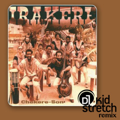 Irakere - Chekere Son (Kid Stretch remix) (FREE DL)