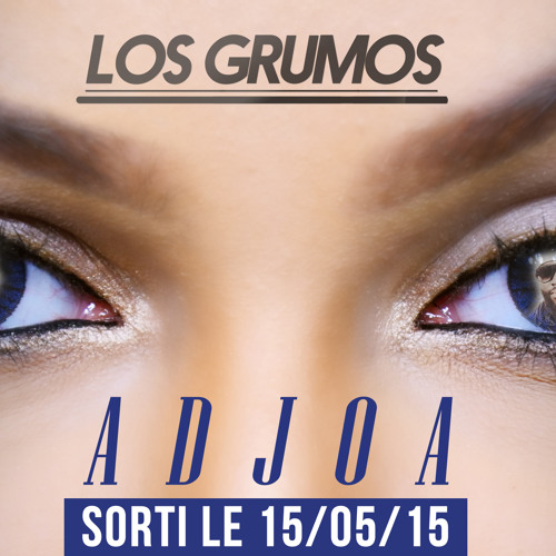 LOS GRUMOS ADJOA