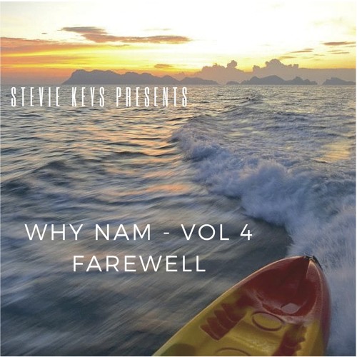 Why Nam Vol 4 - Farewell to the Bay