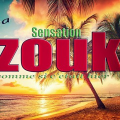 Zouk Sensation Comme Si C'etait Hier