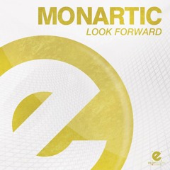 Monartic - Look Forward