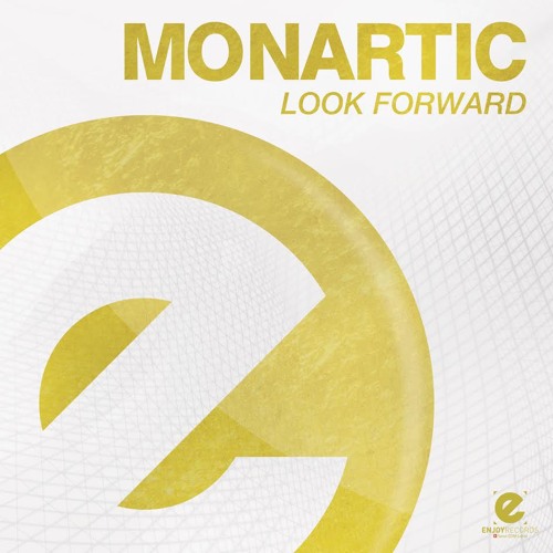 Monartic - Look Forward