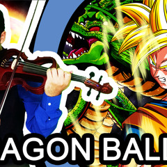 DRAGON BALL Z - We Gotta Power (Violin / Violino)