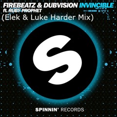 Firebeatz & DubVision feat. Ruby Prophet - Invincible (Elek & Luke Harder Mix)