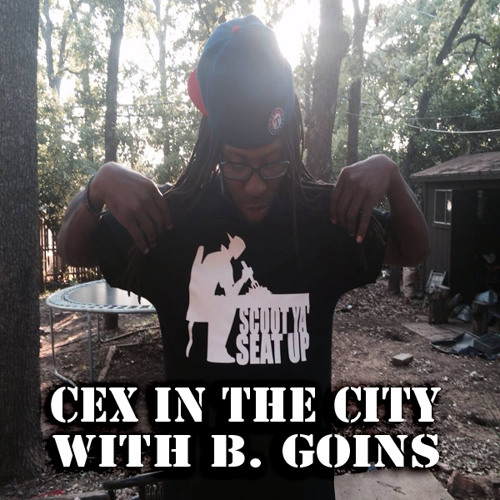 Ep 6 - CEx In The City - Interview with B. Goins (Hour 2)