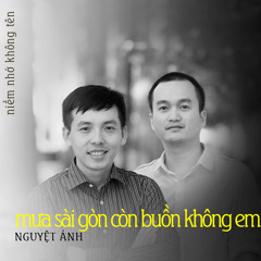 Mưa Sài Gòn Còn Buồn Không Em - Song Ca