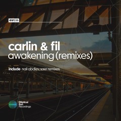 Carlin & Fil - Awakening (Saer Remix)