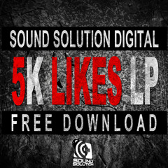 5k Likes LP *Mixed* (Full Track Downloads In Description)