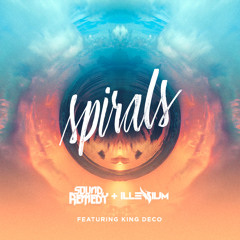 Spirals (feat. King Deco) by Sound Remedy & Illenium