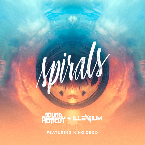 Spirals (feat. King Deco) by Sound Remedy & Illenium