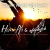 Henri Pfr & Ofenbach - Dont Worry Be Happy !