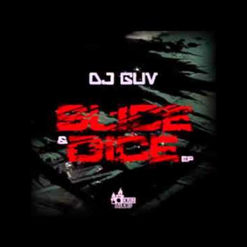 DJ Guv - Slice & Dice