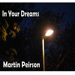 In Your Dreams. (Martin Peirson)