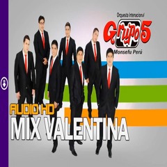 Grupo 5 - Mix La Valentina