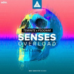 Teminite & Psognar - Senses Overload
