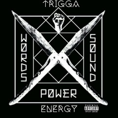 Trigga - Energy Freestyle