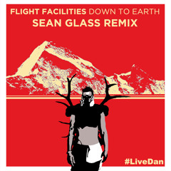 Flight Facilities - Down To Earth (Sean Glass Remix)