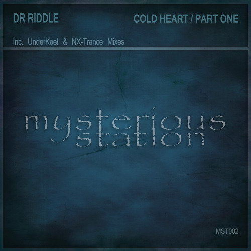 01. Dr Riddle - Cold Heart (NX - Trance Mix)