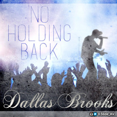 "No Holding Back" - Dallas (Prod. Pro Logic)