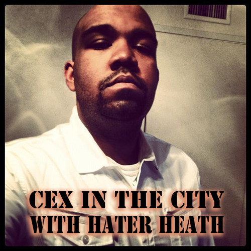 Ep 7 - CEx In The City - Interview with Hater Heath (Hour 2)