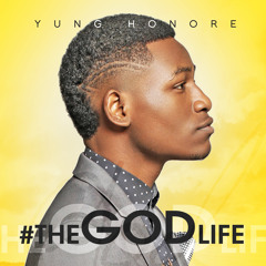 Yung Honore - The God Life (feat. Brandon & Grace Thompson) [Acoustic-Piano] [Bonus Track]