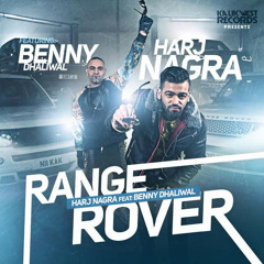 Range Rover Party Mix - Harj Nagra ft. Benny Dhaliwal