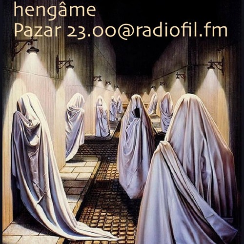 hengâme vol.3 ► radiofil - 170515