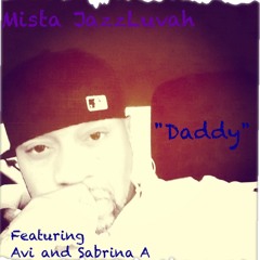 Daddy feat. Sabrina A and AVI the Finesser
