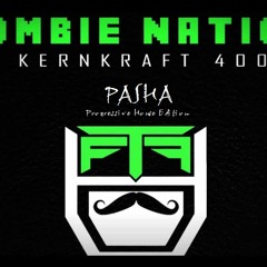 Pasha - Zombie Nation(Progressive House Edit)